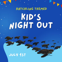 Load image into Gallery viewer, Kids' Night Out