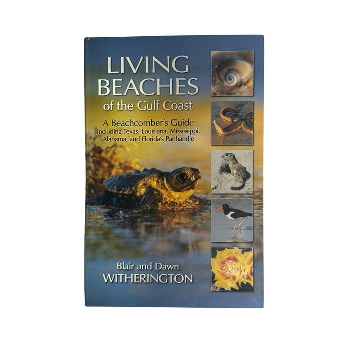 Living Beaches of the Gulf Coast Book