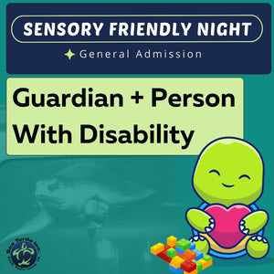 Sensory Friendly Night- Participant with a Disability and Guardian