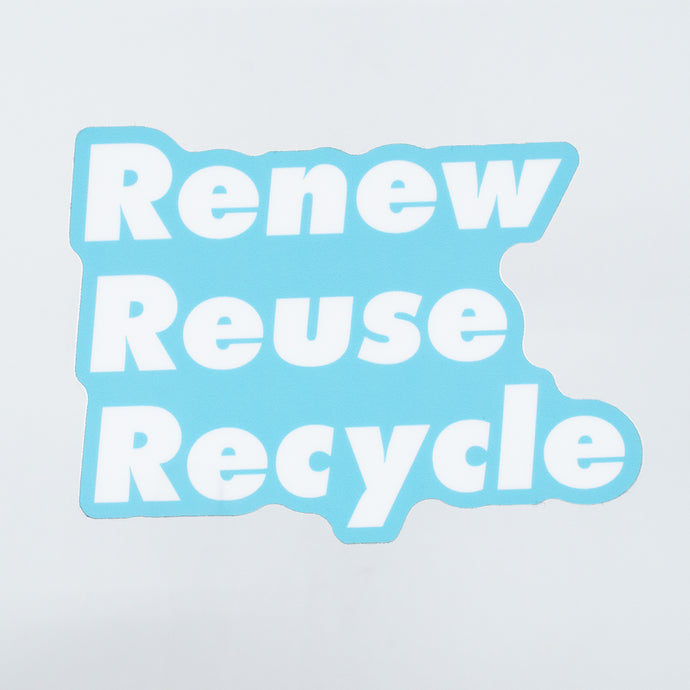 Renew Reuse Recycle Sticker