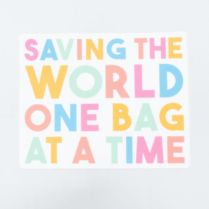 One Bag At A Time Sticker